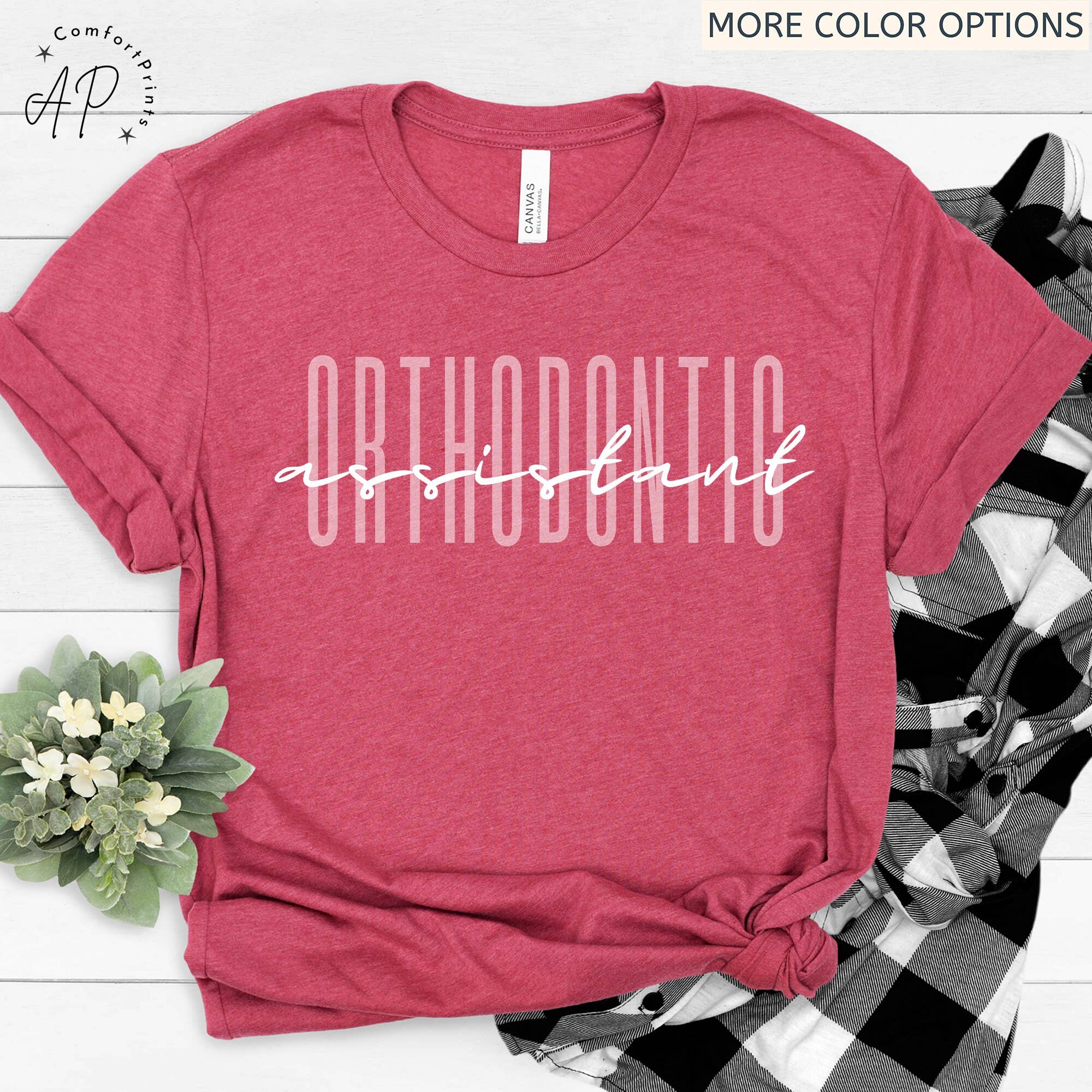 APComfortPrints - Wholesale Screen Printed T-Shirt - Unisex - Orthodontic Assistant Shirt2