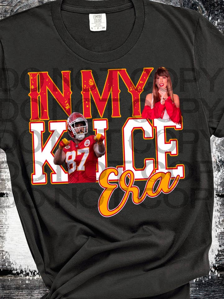 In my Kelce Era Travis Taylor Swift Chiefs Football Swifties for wholesale by A Blessed Texas Mess Boutique