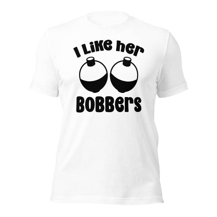 I Like Her Bobbers Unisex-T-Shirt für den Großhandel von Black and Gifted LLC