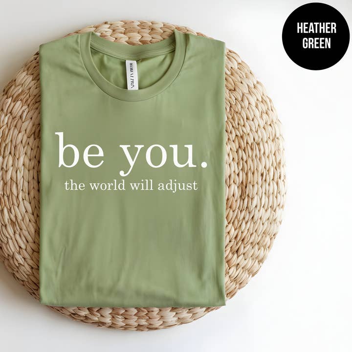 Wees jezelf. De wereld zal zich aanpassen voor wholesale door The Shirt Republic