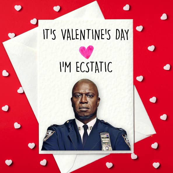 C'est la Saint-Valentin - Je suis extatique - Captain Holt pour la vente par Prickly Cards