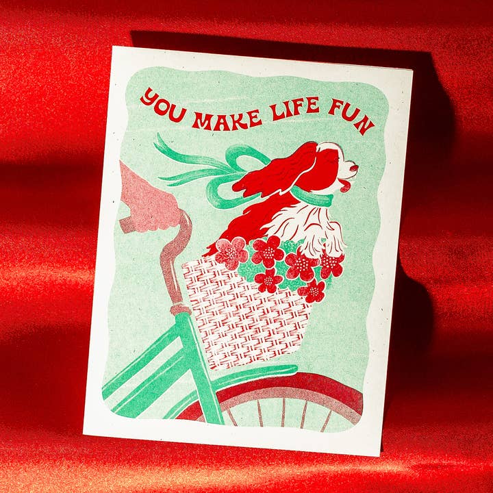 Bromstad Printing Co. - Wholesale Everyday Greeting Card - You Make Life Fun Dog - Risograph Greeting Card