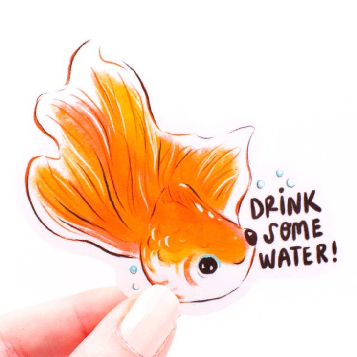 Amy Hartelust Art and Illustration - Wholesale Sticker - Drink Some Water Goldfish Vinyl Sticker