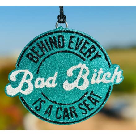 Behind Every Bad B*tch is a Car Seat Car Freshie/Car Scent for wholesale by Scent Story Freshies
