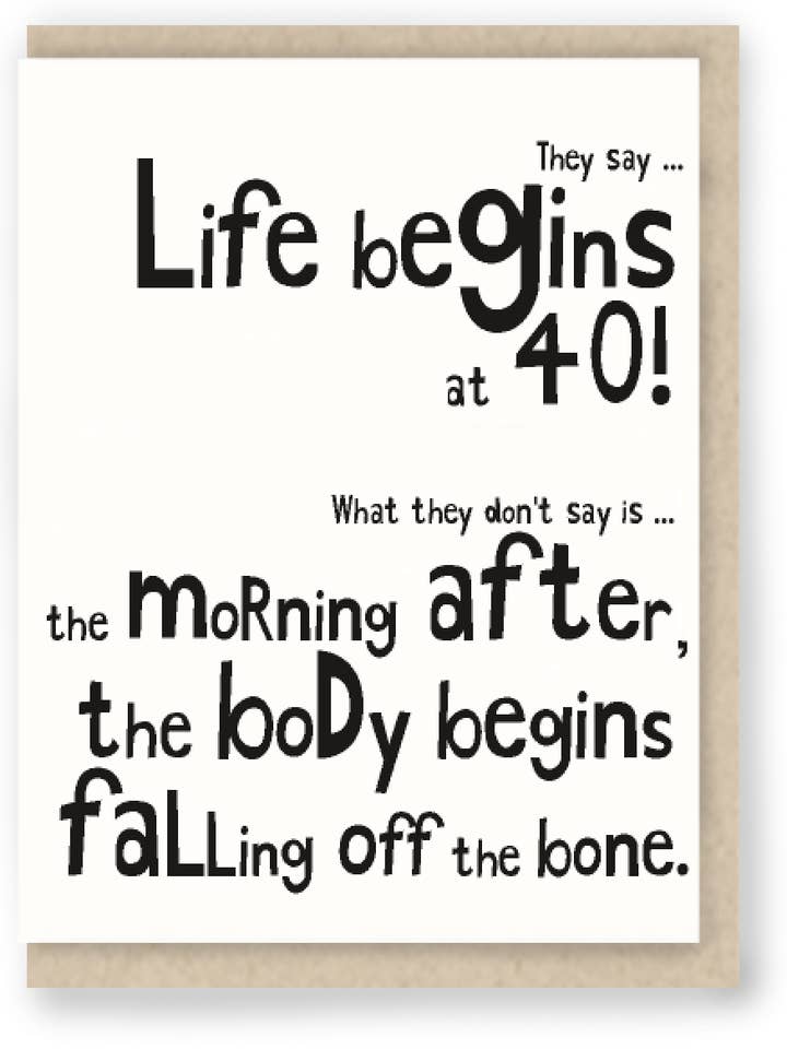 Begins at 40: Funny Aging 40th Birthday Card for wholesale by Hit and Run Greetings