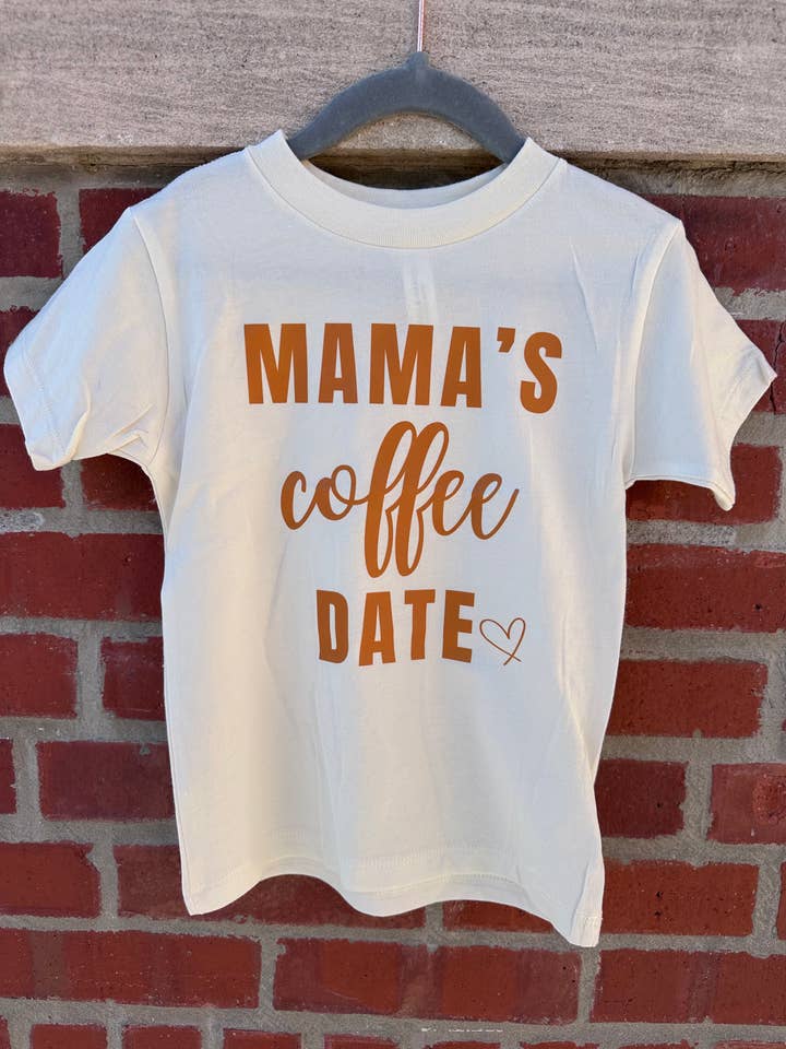MAMA'S COFFEE DATE - Toddler Tee for wholesale by Lil Cactus Blossoms