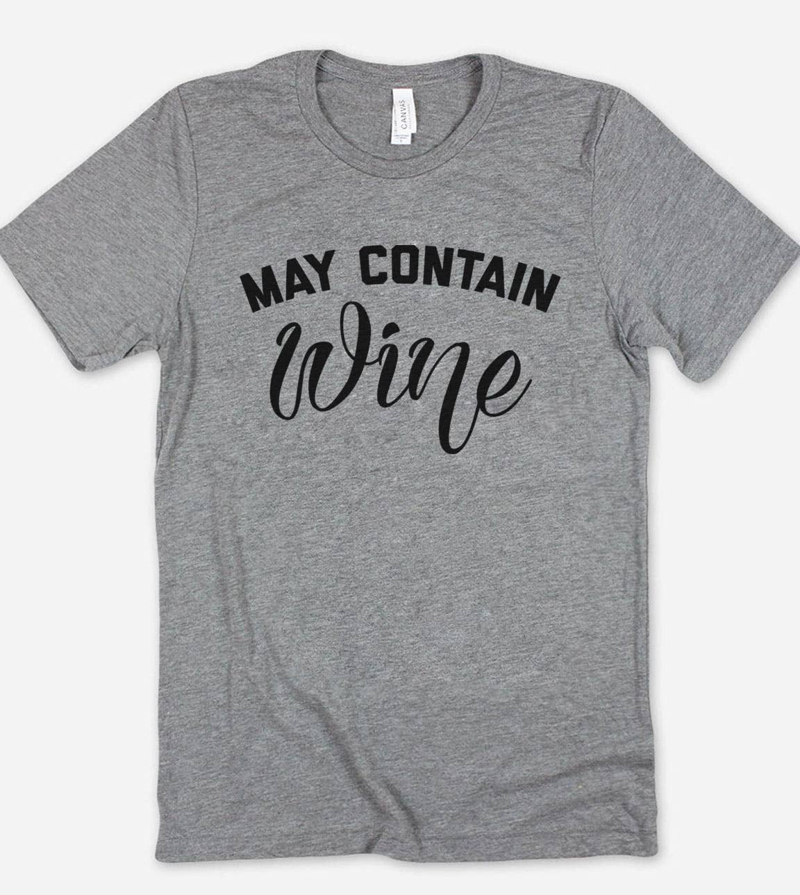 House Of Rodan - Wholesale Screen Printed T-Shirt - Women's - May Contain Wine - Funny Wine Alcohol Sassy Party T-Shirt1