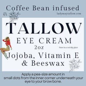 Lady May Tallow – wholesale Eye cream/gel – Coffee-Infused Tallow Eye Cream