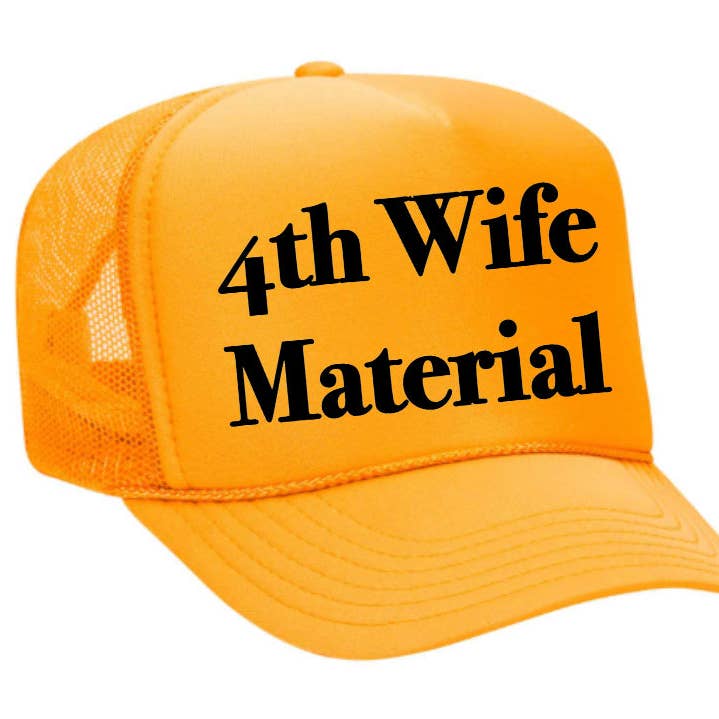 Inappropriate Trucker Hats - Wholesale Trucker Hat - Women's - 4th Wife Material Trucker Hat