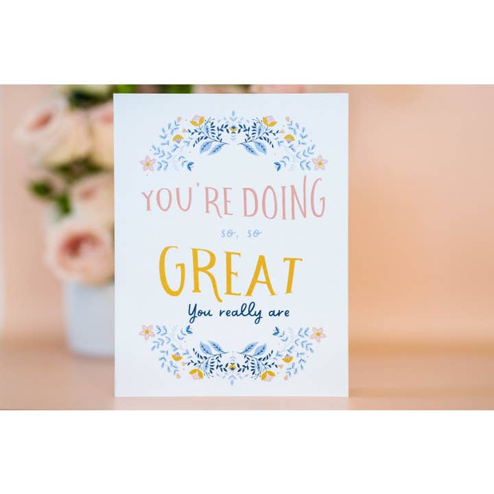 Honestly Relatable - Wholesale Encouragement Card - You're Doing Great, You Really Are - Encouragement Card1