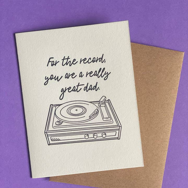 Stack Paper Press - Wholesale Father's Day Card - For the Record, You are a really Great Dad. Father's Day2
