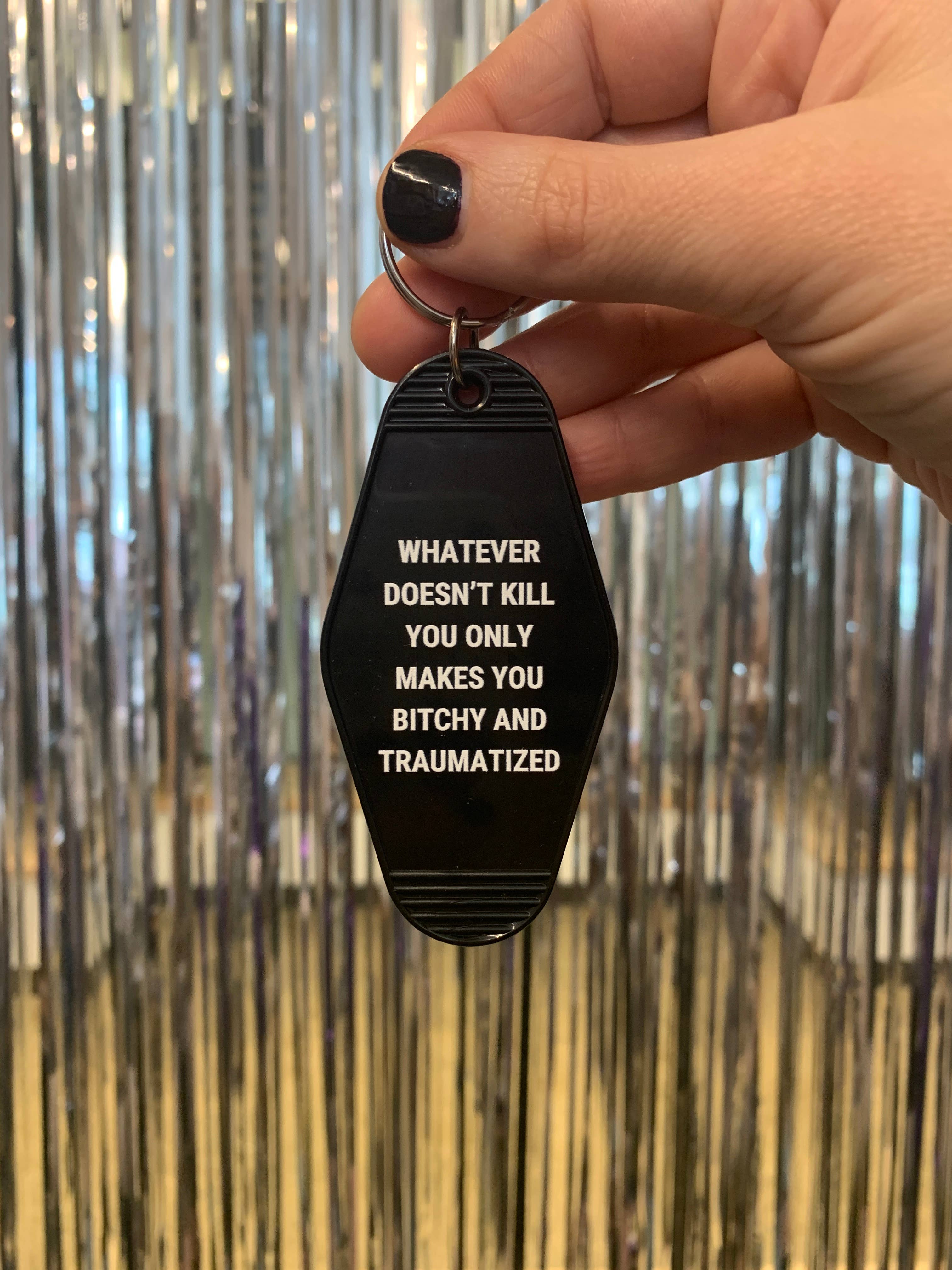 GetBullish - Wholesale Keychain - Women's - Whatever Doesn’t Kill You Motel Keychain5