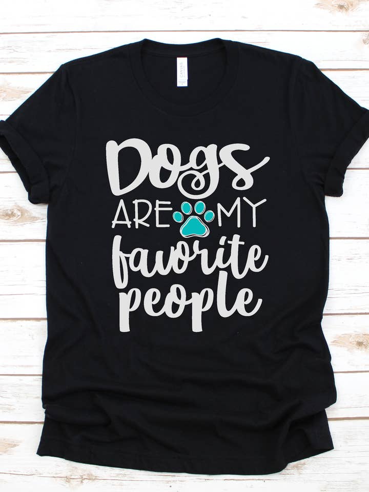 Dogs are my Favorite Shirt, Dog Lovers, Dog Mom Tee for wholesale by Gerdees