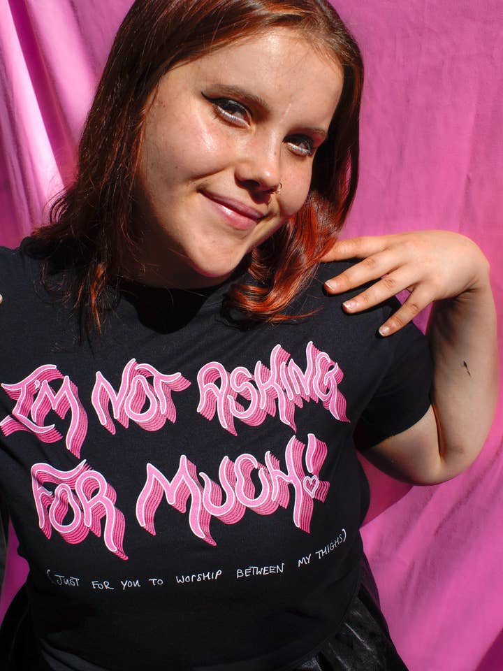 ¡No estoy pidiendo mucho! Camiseta (solo para que adores entre mis muslos) para venta al por mayor de koukou