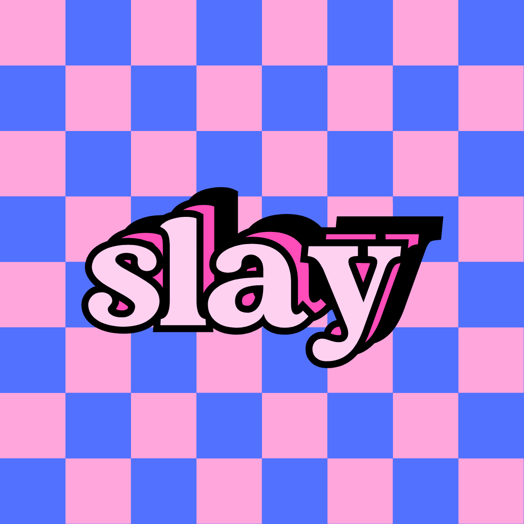 The Blank Canvas Company - Wholesale Sticker - Checkerboard Pink & Blue Slay - Vinyl Empowerment Sticker6