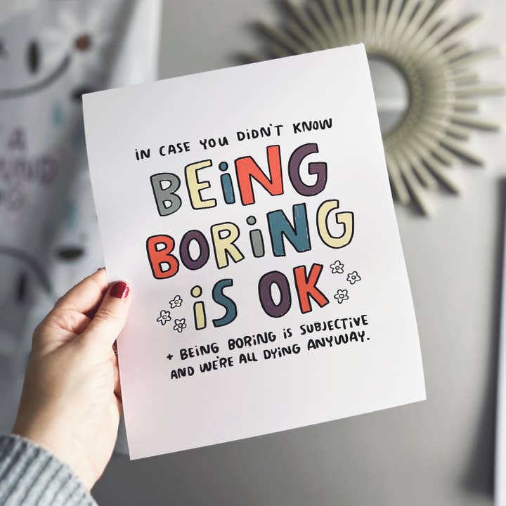 Being Boring is Ok Art Print for wholesale by The Crybaby Club