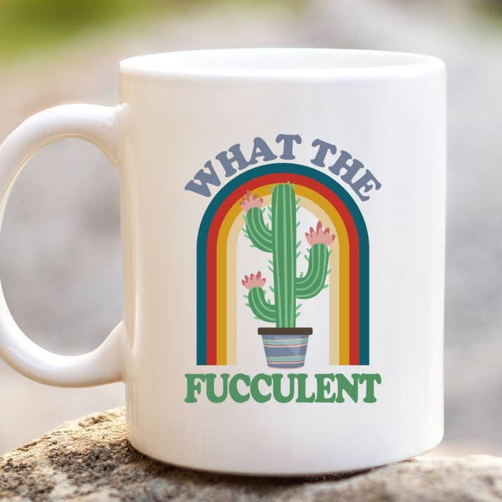 Sister Ray - Wholesale Coffee Mug - What the Fucculent Funny Gardening 11 oz Coffee Mug