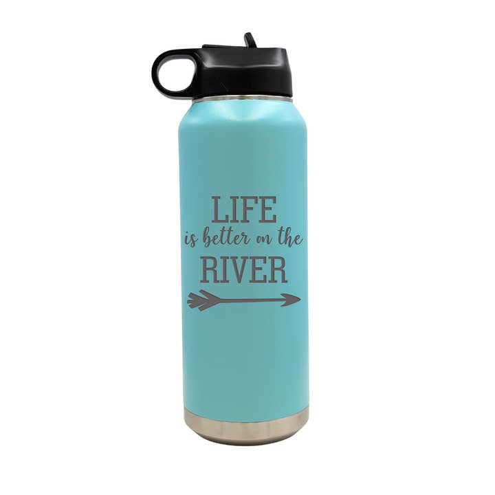Life is better at the River Engraved Insulated Water Bottle for wholesale by Driftless Studios