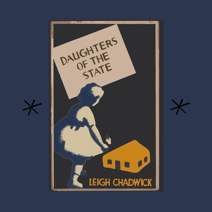 Filhas do Estado, de Leigh Chadwick por atacado de Bottlecap Press