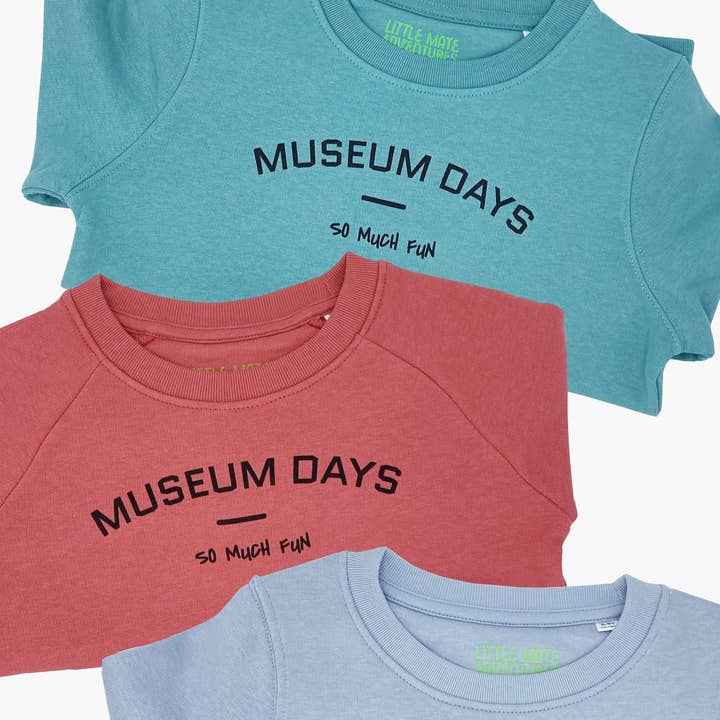 MUSEUM DAYS SO MUCH FUN - Baby and Kids Sweatshirt for wholesale by Little Mate Adventures