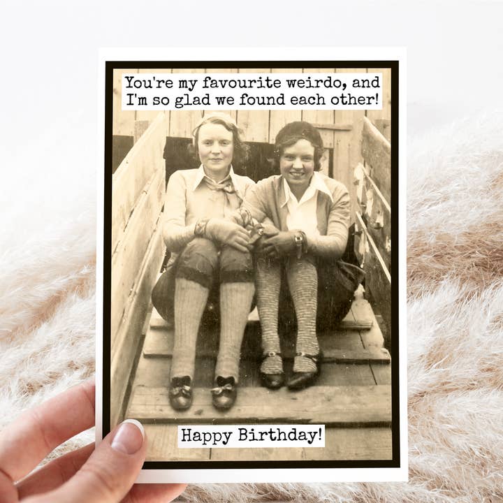 Raven's Rest Studio - Wholesale Birthday Card - Funny Birthday Card. You're My Favourite Weirdo. Vintage.