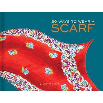 Chronicle Books - Wholesale Book - Adult - 50 Ways to Wear a Scarf