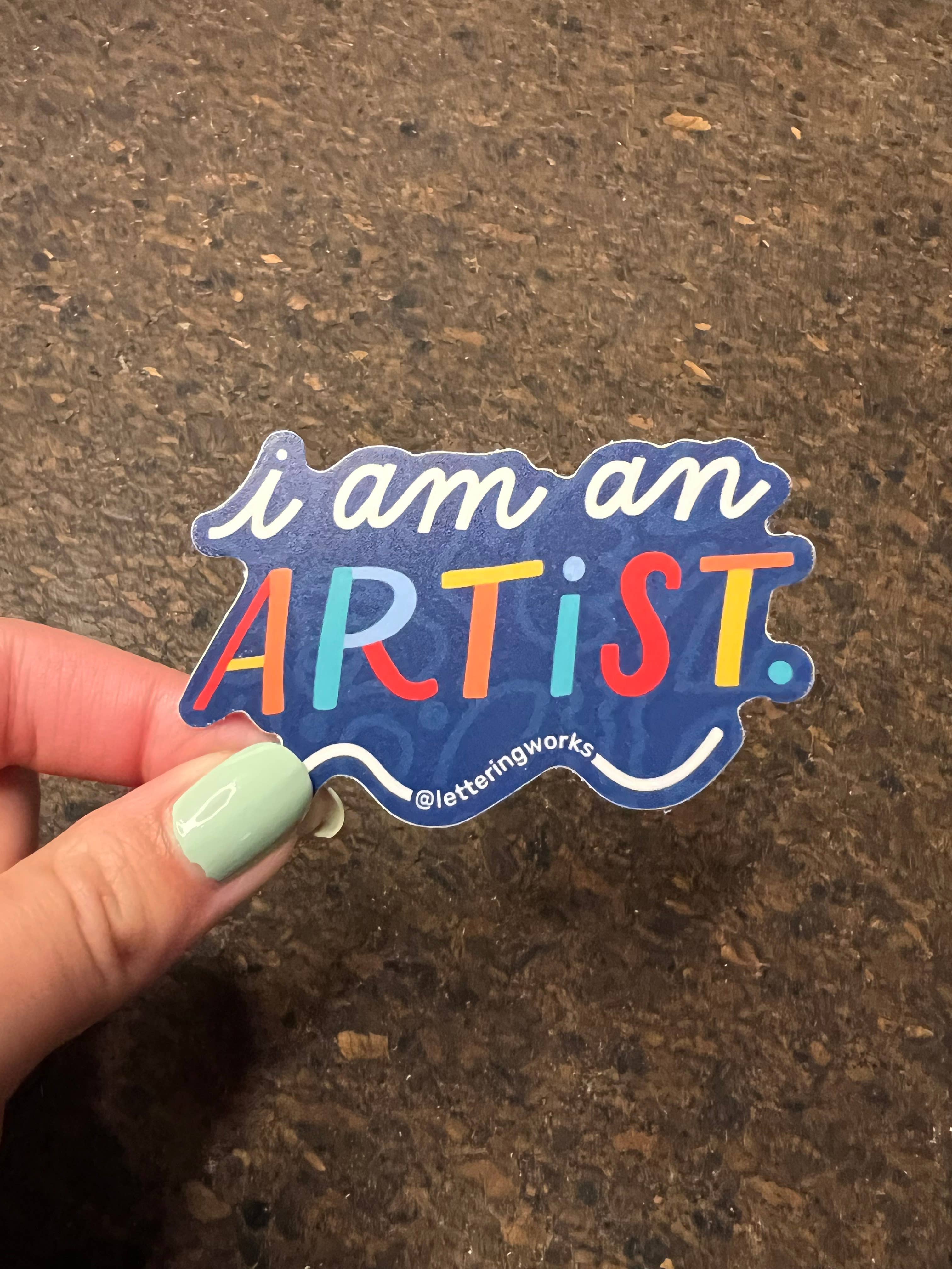 Lettering Works - Wholesale Sticker - I am an Artist Sticker1