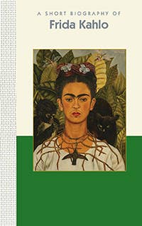 Applewood Books - Wholesale Biography & Memoir - A Short Biography of Frida Kahlo0