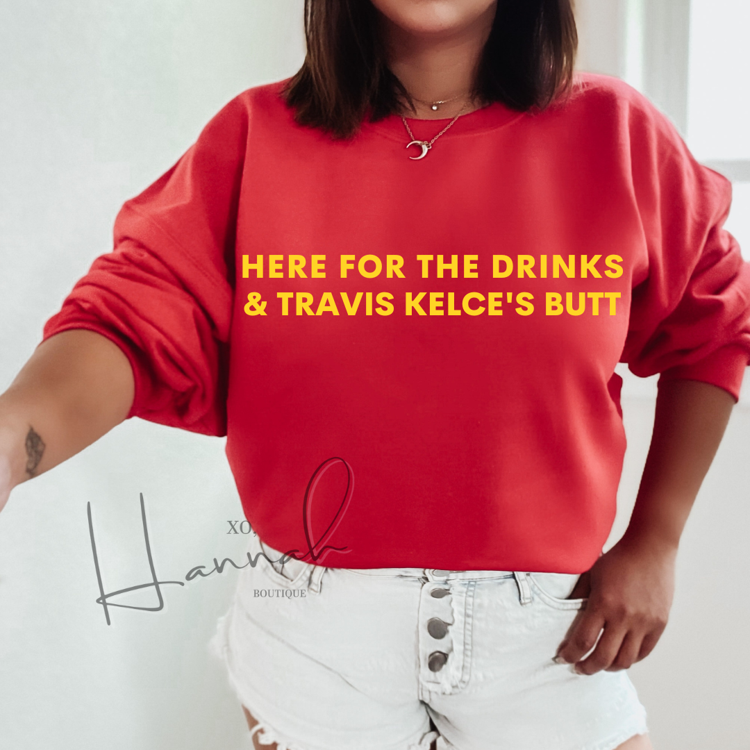 XO, Hannah - Wholesale Graphic Sweatshirt - Women's - Here For The Drinks & Kelce's Butt0