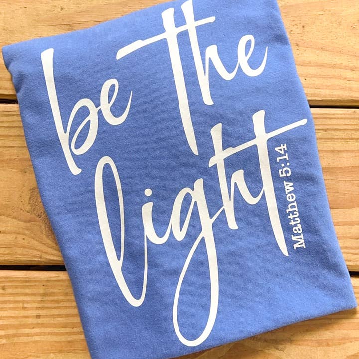 Be the Light - Comfort Colors for wholesale by COTTON PRESS CO.