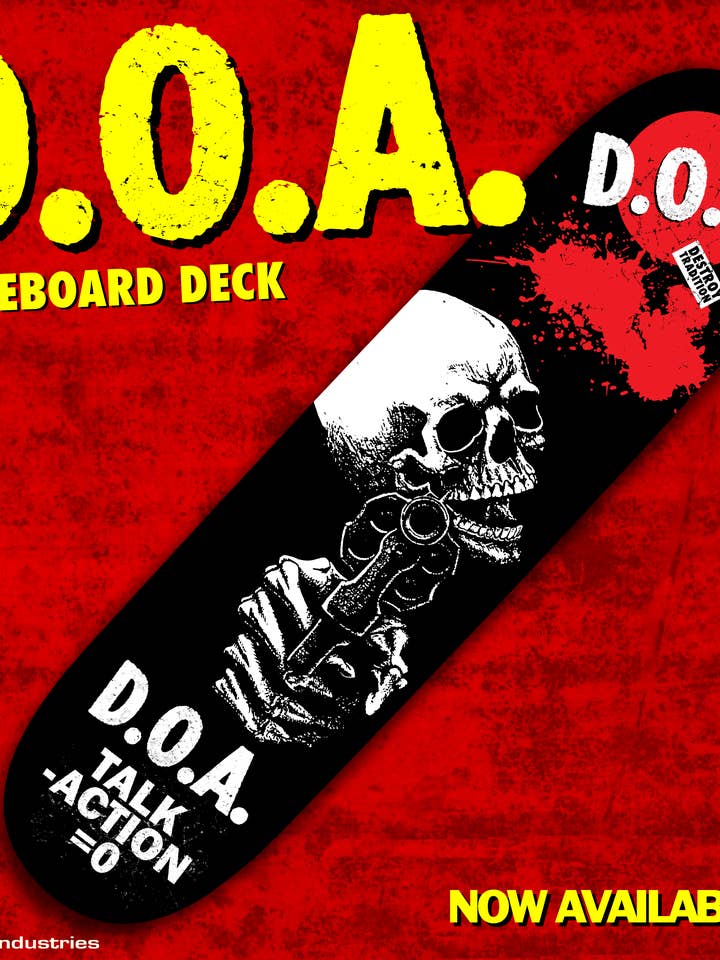 D.O.A. "PARLER - ACTION = 0" ÉDITION LIMITÉE SKATEBOARD pour la vente par Atom Age Industries