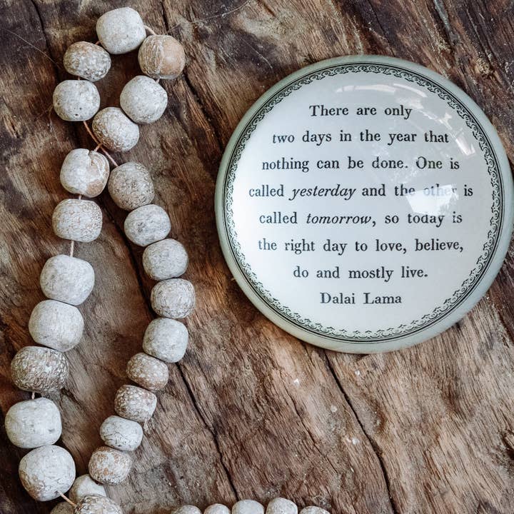 Sugarboo & Co - Vente Presse-papier - Presse-papier - Aujourd'hui est le bon jour - Dalaï Lama1