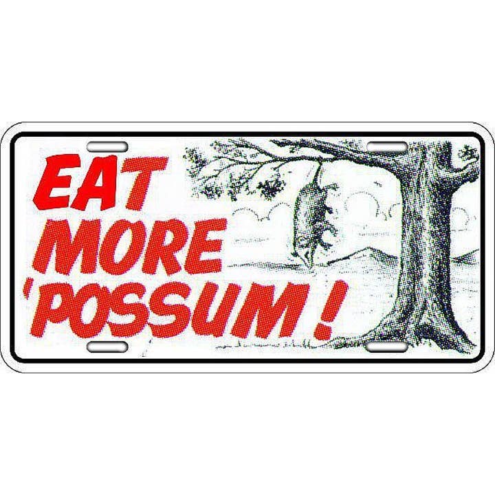 Eat More 'Possum - License Plate for wholesale by Signs 4 Fun