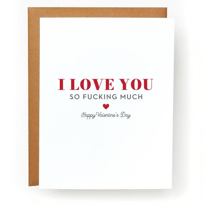 I Love You So Fucking Much Valentine's Day Greeting Card for wholesale by Red Headed Stepchild Paper Co.