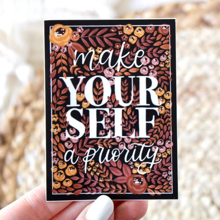 Elyse Breanne Design - Wholesale Sticker - Make Yourself A Priority Sticker 3.5x2.5in0
