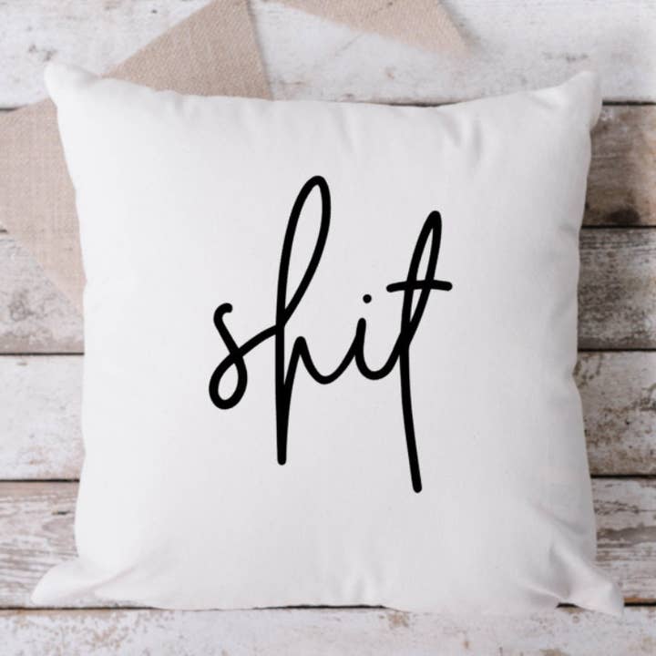 Sh*t White Pillow, Coussin, Oreiller drôle, Oreiller Sarcastique, Oreiller 18 x 18, Oreiller, Oreiller Blanc pour la vente par Brandi Dai Designs