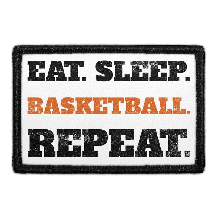 Eat. Sleep. Basketball. Repeat. - Removable Patch for wholesale by Pull Patch
