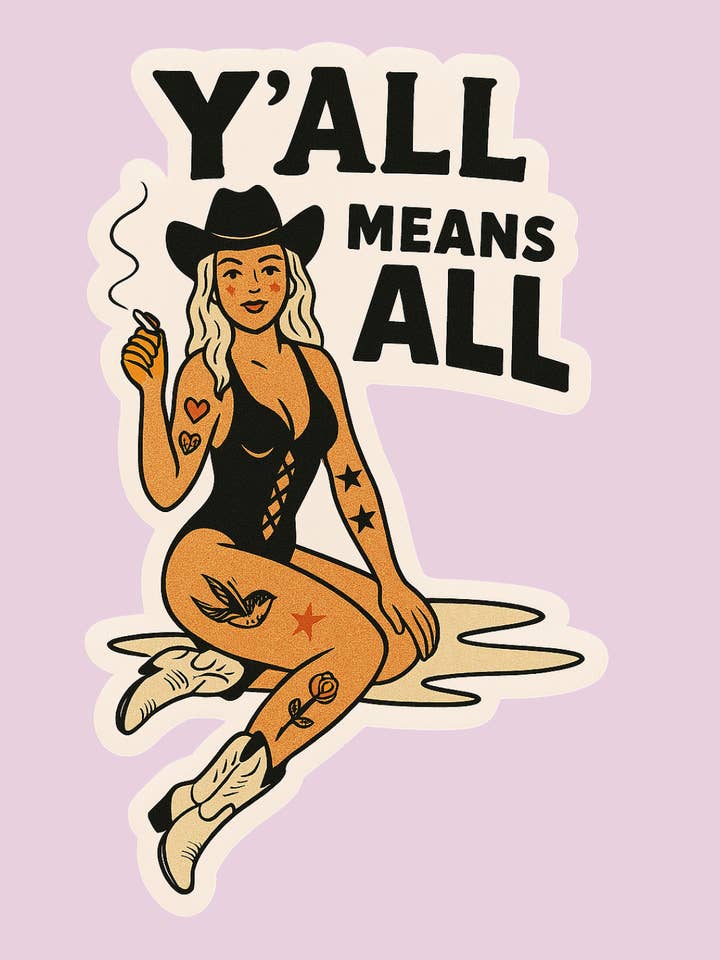 Y’all Means All Cowgirl Sticker – Inclusive Western Pin Up for wholesale by inviting affairs paperie