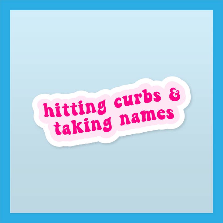 hitting curbs & taking names sticker for wholesale by johnny_redd.pdf