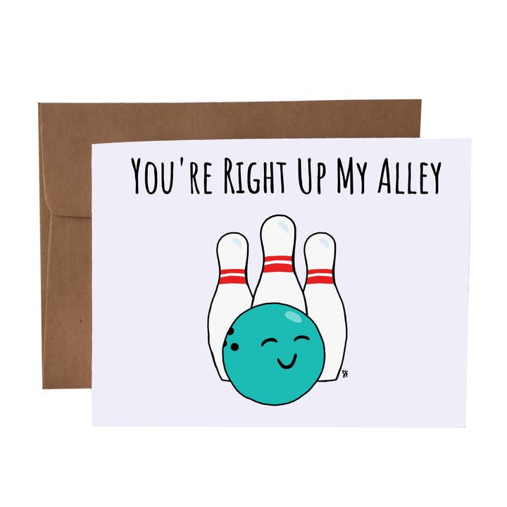 SKP ink - Wholesale Love Card - You're Right Up My Alley | Bowling Pun Greeting Card