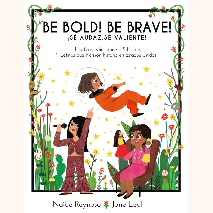 Be Bold! Be Brave! / ¡Sé audaz, sé valiente! (HARDCOVER) for wholesale by Con Todo Press
