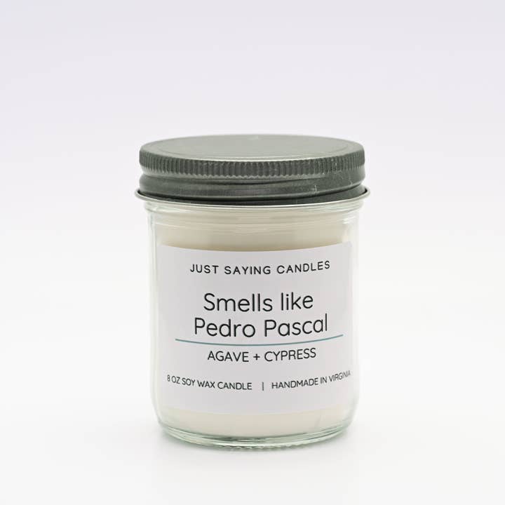 Just Saying Candles - Wholesale Jar/Filled Candle - Smells like Pedro Pascal1