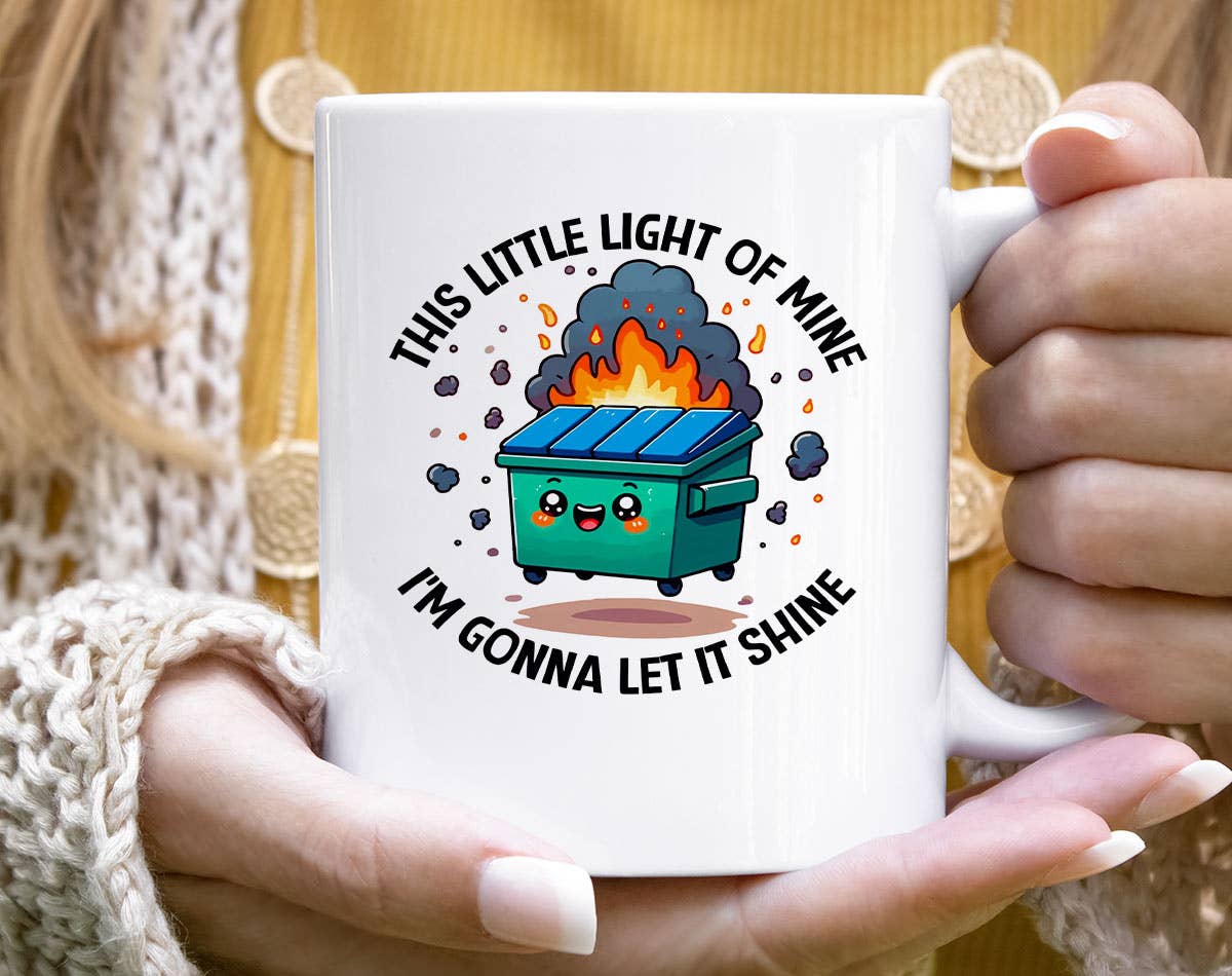 House Of Rodan - Wholesale Coffee Mug - This Little Light Of Mine - Dumpster Fire Coffee Mug