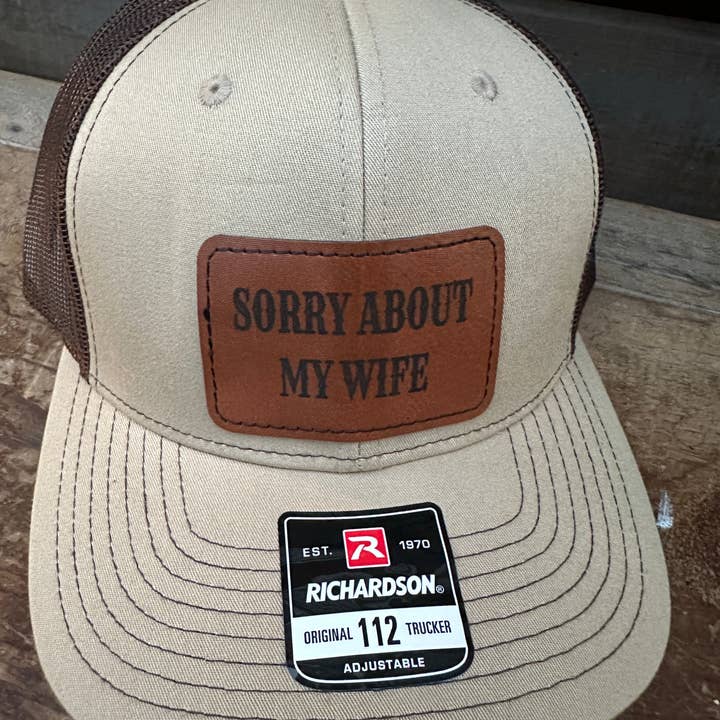 Designed To Flaunt - Wholesale Trucker Hat - Men's - Sorry About My Wife Men's Richardson 112 Trucker Hat19
