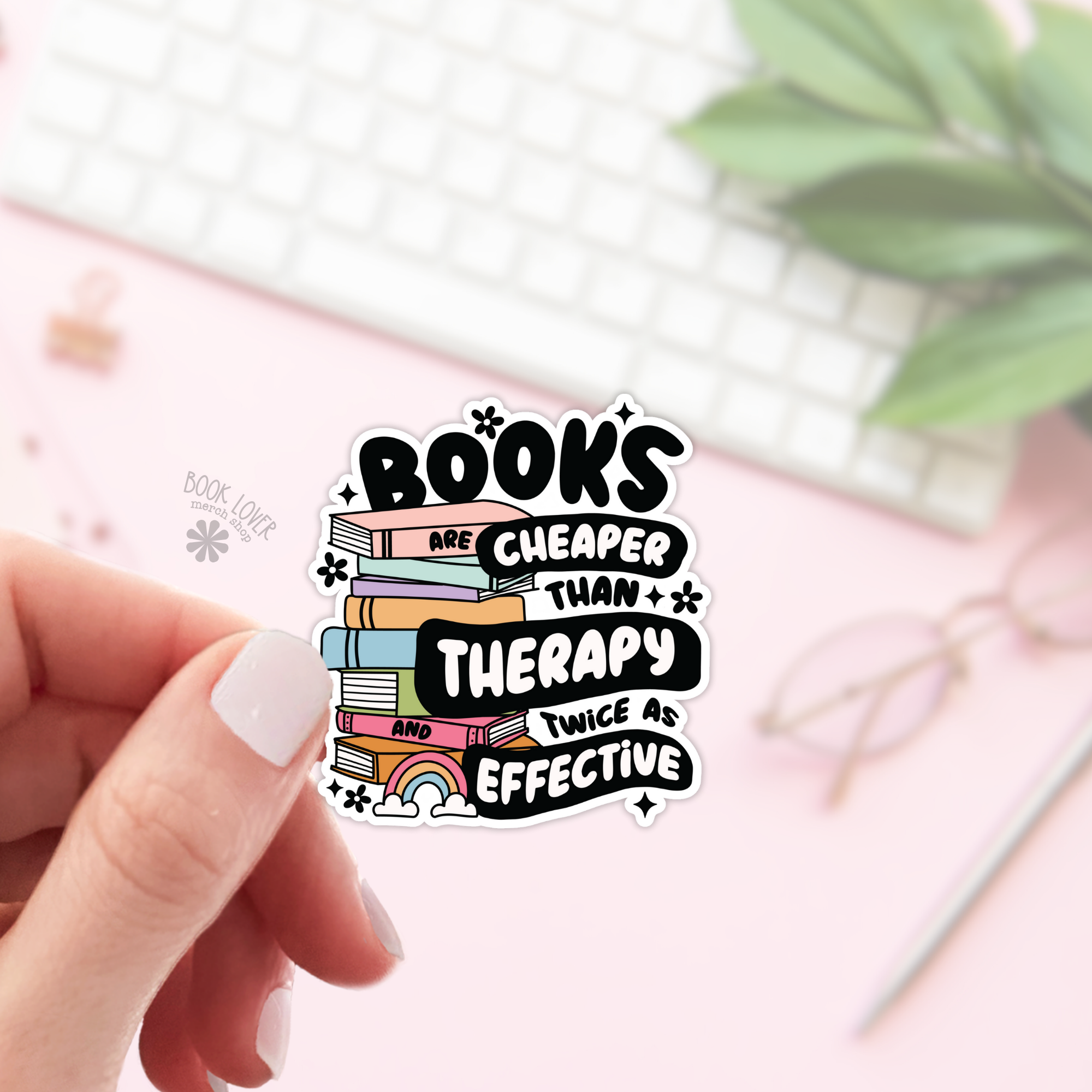 Book Lover Merch Shop - Wholesale Sticker - Les livres sont moins chers que les autocollants thérapeutiq0