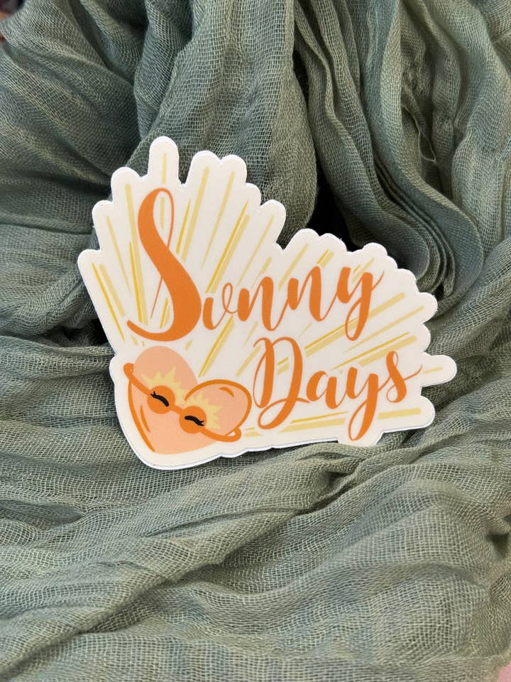 Sunny Days Sticker| Motivational Sticker for wholesale by Wonders and Things