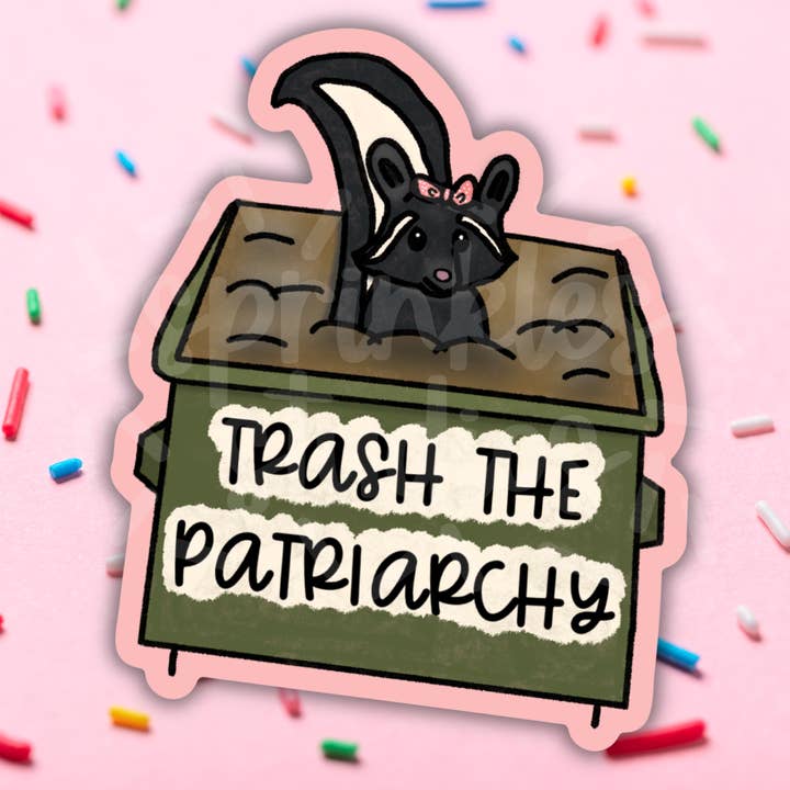 Sprinkles Studios - Wholesale Sticker - Trash The Patriarchy Vinyl Sticker