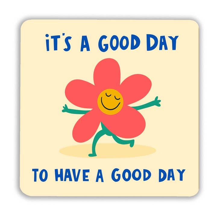 Good Day Coaster for wholesale by Lucy Maggie Designs