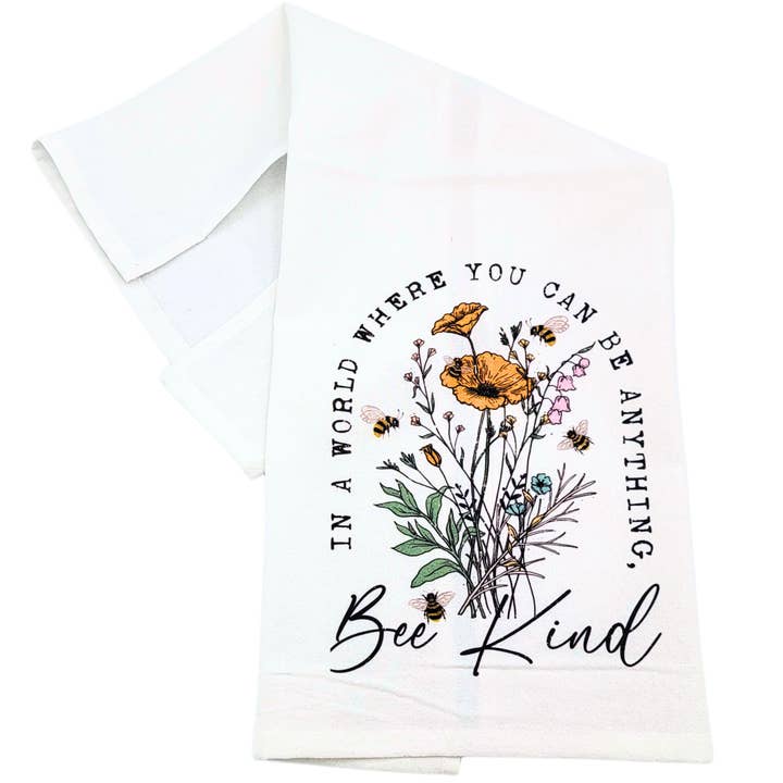 You Can Be Anything Bee Kind Tea Towels Spring Bee Decor for wholesale by Driftless Studios