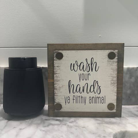 Funny Bathroom Sign Wash your Hand You Filthy Animal for wholesale by Pallet Jax Signs